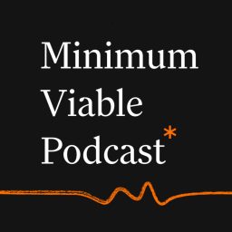Artwork for Minimum Viable Podcast