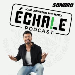 Artwork for ¡Echale Podcast!