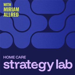 Artwork for Home Care Strategy Lab