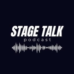 Artwork for Stage Talk Podcast