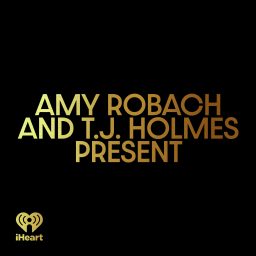 Artwork for Amy Robach & T.J. Holmes Present