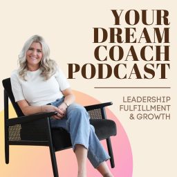 Artwork for Your Dream Coach Podcast