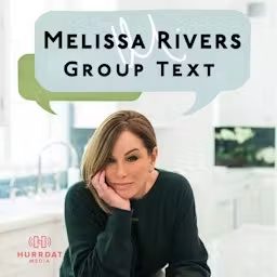 Artwork for Melissa Rivers' Group Text Podcast