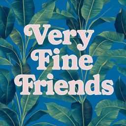 Artwork for Very Fine Friends