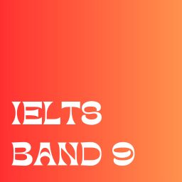 Artwork for IELTS Band 9