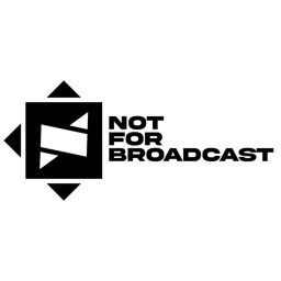 Artwork for Not For Broadcast