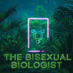 Artwork for The Bisexual Biologist