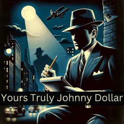 Artwork for Yours Truly Johnny Dollar Collection