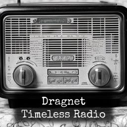 Artwork for Dragnet - Timeless Radio