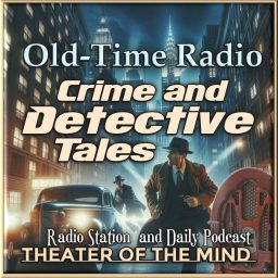 Artwork for Old Time Radio Crime & Detectives