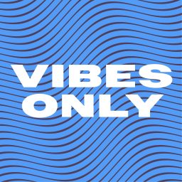 Artwork for Vibes Only