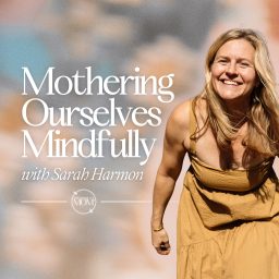 Artwork for Mothering Ourselves Mindfully