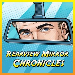 Artwork for Rearview Mirror Chronicles