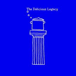 Artwork for The Delicious Legacy