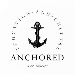 Artwork for Anchored by the Classic Learning Test