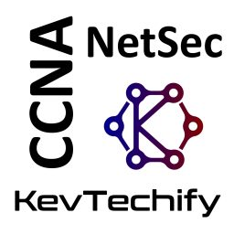 Artwork for Network Security with KevTechify on the Cisco Certified Network Associate (CCNA)