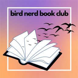 Artwork for Bird Nerd Book Club