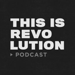 Artwork for THIS IS REVOLUTION ＞podcast