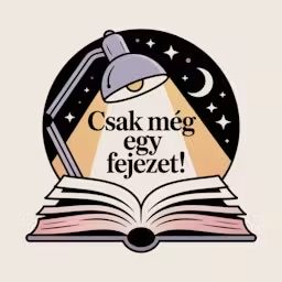 Artwork for Csak még egy fejezet!