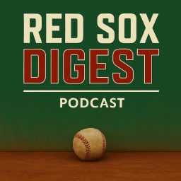 Artwork for Red Sox Digest Podcast