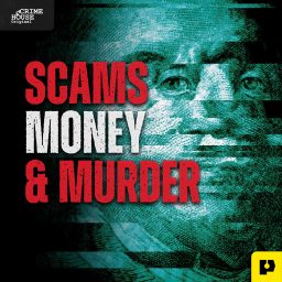 Artwork for Scams, Money, & Murder