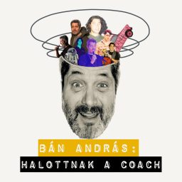 Artwork for halottnak a coach bán andrással