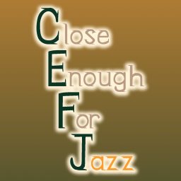 Artwork for Close Enough for Jazz