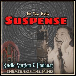Artwork for Suspense - Old Time Radio