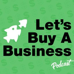 Artwork for Let's Buy a Business