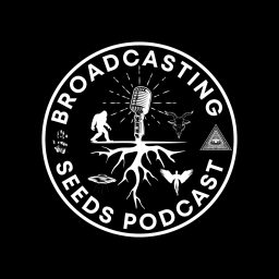 Artwork for The Broadcasting Seeds Podcast