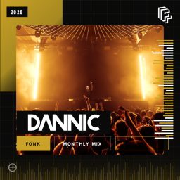 Artwork for Dannic presents Fonk Monthly Mix
