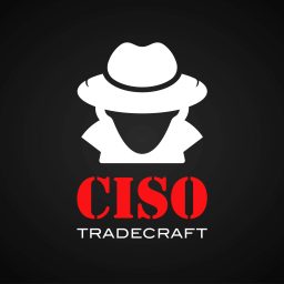 Artwork for CISO Tradecraft®