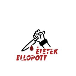 Artwork for ellopott életek