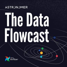 Artwork for The Data Flowcast: Mastering Apache Airflow ® for Data Engineering and AI