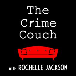 Artwork for The Crime Couch with Rochelle Jackson