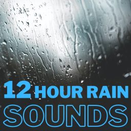 Artwork for Rain Sounds - 12 Hours
