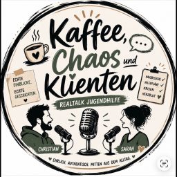 Artwork for Kaffee, Chaos & Klienten - Realtalk Jugendhilfe