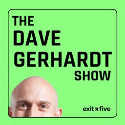 Artwork for The Dave Gerhardt Show (from Exit Five)