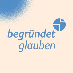 Artwork for Begründet Glauben