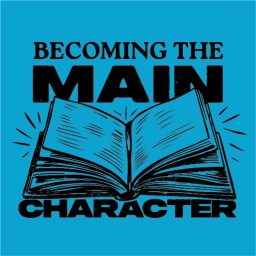 Artwork for Becoming The Main Character