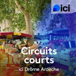 Artwork for Circuits courts en Drôme Ardèche