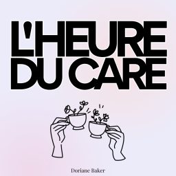 Artwork for L'heure du care