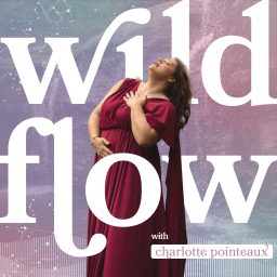 Artwork for Wild Flow with Charlotte Pointeaux