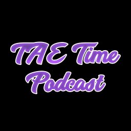 Artwork for TAE Time Podcast