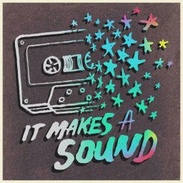 Artwork for It Makes A Sound