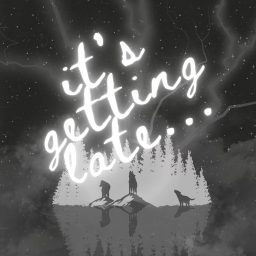 Artwork for it's getting late...