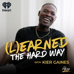 Artwork for Learned the Hard Way with Kier Gaines