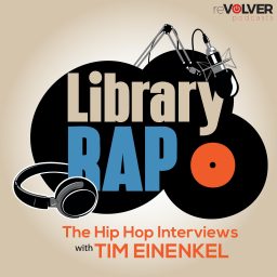 Artwork for Library Rap: The Hip Hop Interviews with Tim Einenkel
