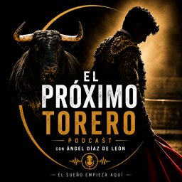 Artwork for EL PRÓXIMO TORERO PODCAST