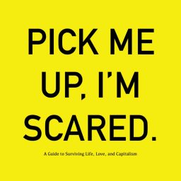 Artwork for Pick Me Up, I'm Scared.